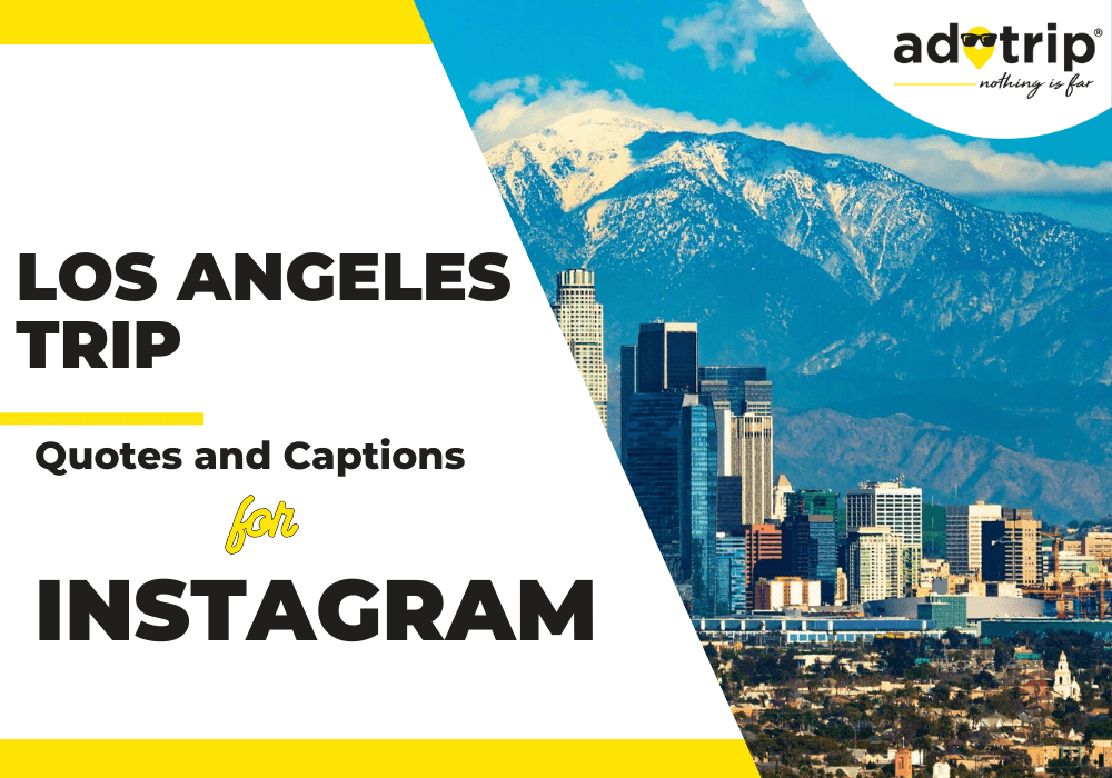 los angeles trip quotes and captions for instagram